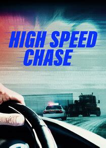 High Speed Chase | TVmaze