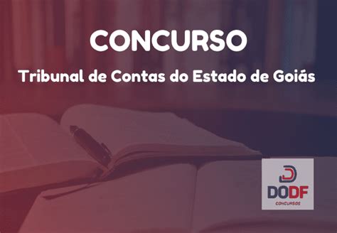 Concurso TCE GO Inscrições abertas