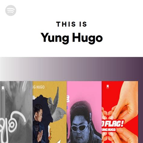 This Is Yung Hugo Playlist By Spotify Spotify