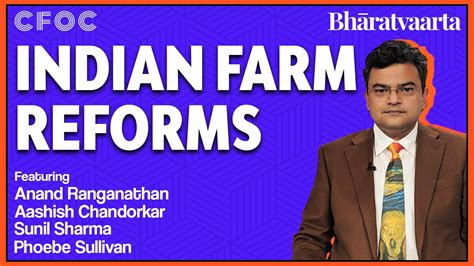 98 Indian Farm Reforms Anand Ranganathan Youtube