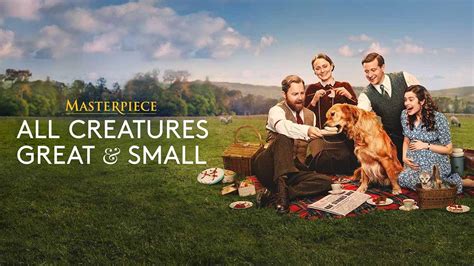 Season 4 Of Masterpieces All Creatures Great And Small Premieres On