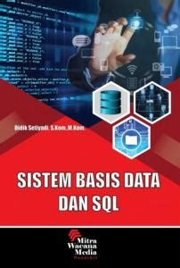 Dasar Perancangan Dan Implementasi Database Relasional Edisi Revisi