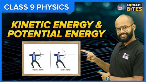 Kinetic Energy And Potential Energy Work And Energy Class Physics