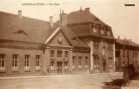 Photos Et Carte Postales Anciennes D Audun Le Tiche Mairie D Audun Le