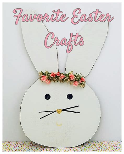 Favorite Easter Crafts – Wonderful Creations