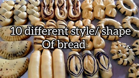 10 Different Style Shape Of Bread😲paano Gumawa Ng Ibat Ibang Klase O