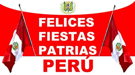 Las Fiestas Patrias ~ Orgullo Peruano