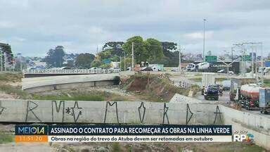 Meio Dia Paraná Curitiba Obras na linha verde devem ser retomadas