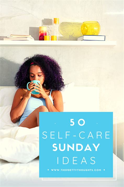 50 Self Care Sunday Ideas Self Care Self Care Routine Self