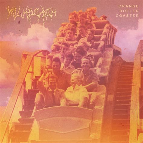 ‎orange Roller Coaster Album By Milk Beach Apple Music