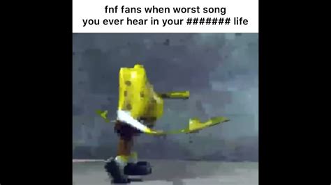 Fnf Fans When Worst Song You Ever Hear In Your Life Youtube