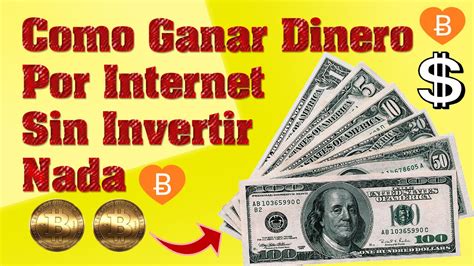 Como GANAR DINERO Por INTERNET Sin Invertir Nada 2017 ACTUALIZADO