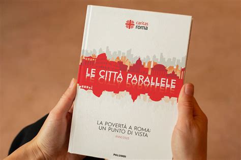 Caritas Rapporto Sulla Povert A Roma Periferiacapitale