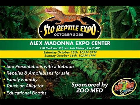 San Luis Obispo Reptile Expo 2022 October 15th 16th At The Madonna