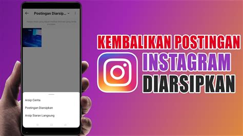 Cara Mengembalikan Postingan Instagram Yang Diarsipkan Youtube