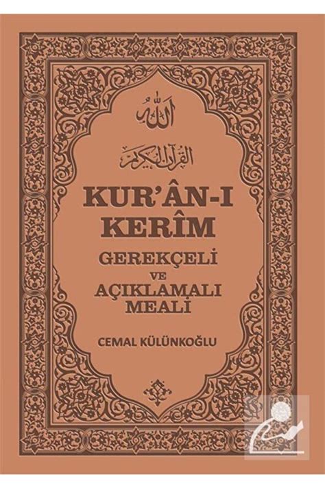 Kur an ı Kerim Gerekçeli Ve Açıklamalı Meali KARŞILIKLI MEAL