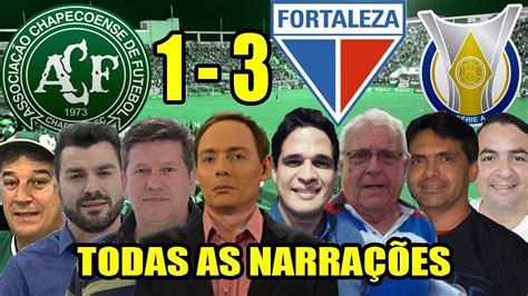 Todas As Narrações Chapecoense 1 X 3 Fortaleza Brasileirão 2019