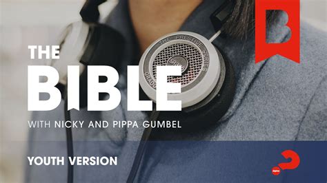 The Bible With Nicky And Pippa Gumbel Youth Version Day Of