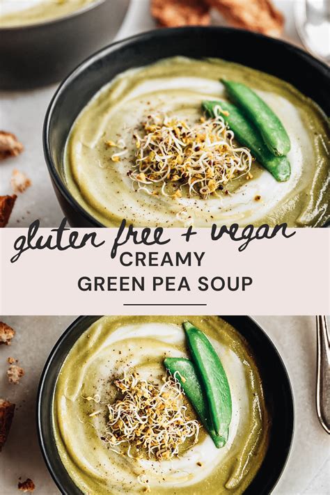 Creamy Vegan Pea Soup Spoonful Of Kindness