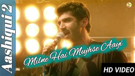 Milne Hai Mujhse Aayi Aashiqui Arijit Singh Theindianmusic