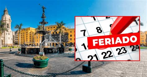 Este 28 de octubre es feriado en Perú Descubre qué se celebra y