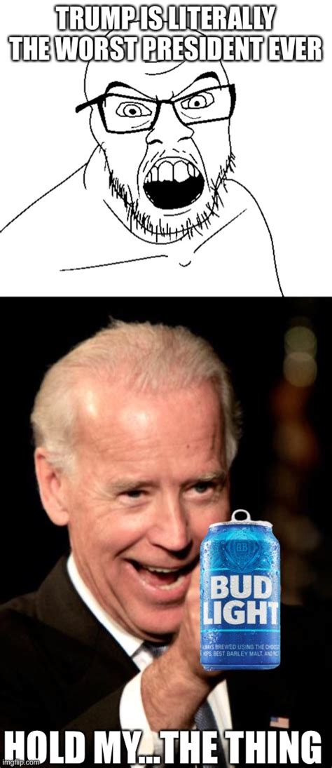 Image Tagged In Angry Soyboy Memes Smilin Biden Imgflip