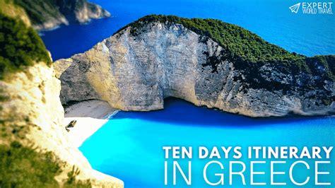 Ten Days Itinerary In Greece History Islands And Beaches ⋆ Expert