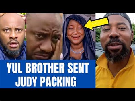 Yul Edochie Elder Brother Finally Sent Judy Out Of Yul House In Abuja