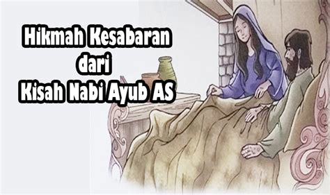 Hikmah Kesabaran Dari Kisah Nabi Ayub As Ponpes Atttaqwa Cilaku