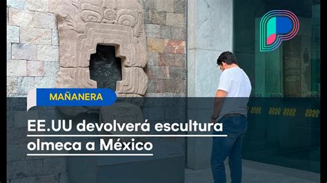 Nueva York devolverá escultura olmeca El monstruo de la Tierra a