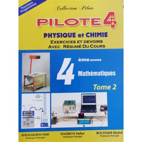 Collection Pilote Physique Chimie Tome Bac Sect Math