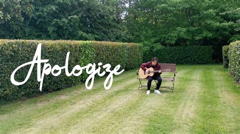 Apologize One Republic Ft Timbaland Fingerstyle Guitar Youtube