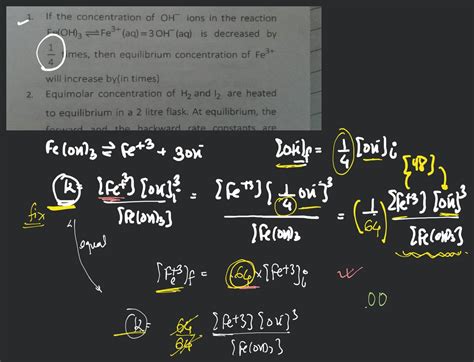 1 If The Concentration Of OHions In The Reaction Fe OH 3 Fe3 Aq 3OH