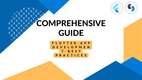 Flutter App Development Best Practices A Comprehensive Guide Flutter