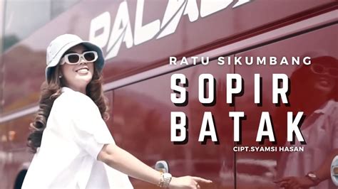 Karaoke Ratu Sikumbang Sopir Batak HDQ YouTube