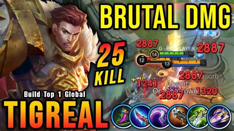 25 Kills Monster Offlane Tigreal Brutal Damage Build Build Top 1