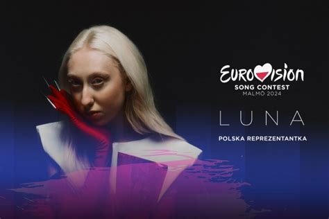 Luna reprezentantką Polski na Eurowizji 2024 omediach info