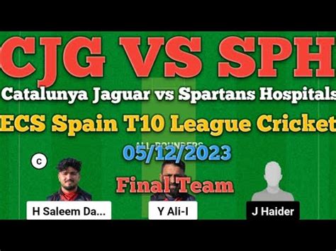 CJG Vs SPH Dream11 Cricket Match Catalunya Jaguar Vs Spartans