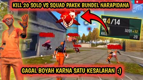 Kill Solo Vs Squad Pakek Bundel Narapidanagagal Boyah Karna