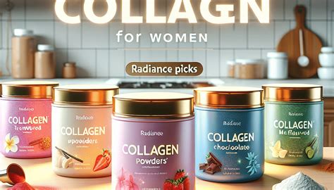 Best Collagen Powders For Women Top Picks For Radiance