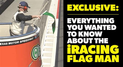 Nascarcasm Exclusive Interview The Iracing Flag Man Nascar