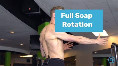 How To Do A Full Scapular Rotation Youtube