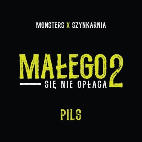 Monsters Ma Ego Si Nie Op Aca Pils Single Hop Riwaka Piwo