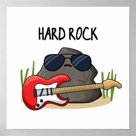 Hard Rock Funny Geology Music Pun Poster Zazzle