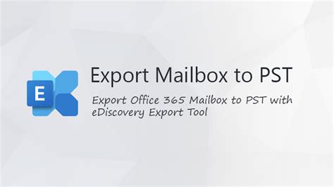 Total 72 Imagen Ediscovery Office 365 Export To Pst Abzlocal Mx