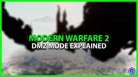 DMZ Mode In COD MW2 Gameplay Maps Release Date