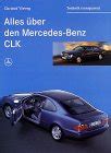 Alles über den Mercedes Benz CLK Technik transparent Amazon de Bücher