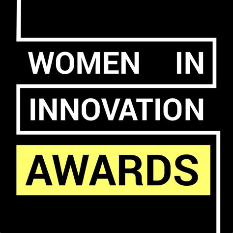 The Women In Innovation Awards Wins Inaugural Awards Program And Gala