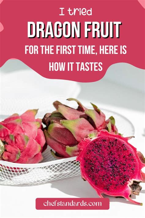 What Does Dragon Fruit Taste Like Recipes Included