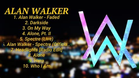 Alan Walker ~ Top 10 Hits Playlist Of All Time ~ Most Popular Hits